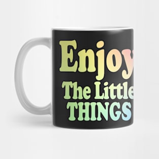 Enjoy The Little Things - Microbiology Mug